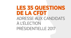 Présidentielles : les 35 questions de la CFDT 