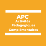 APC Activités Pédagogiques Complémentaires