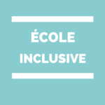 inclusion - école inclusive