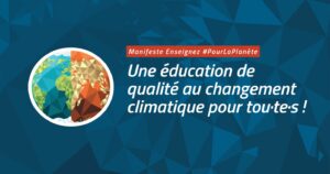Manifeste de l’Internationale de l’Éducation pour une éducation de qualité au changement climatique pour tou·te·s