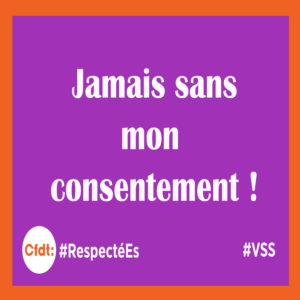 jamais sans mon consentement