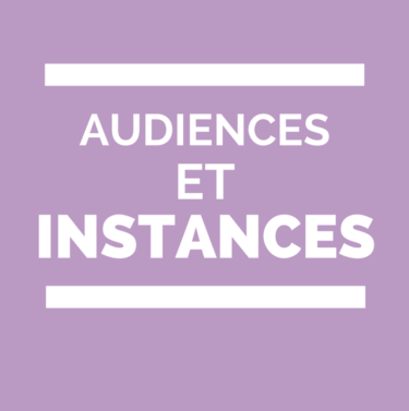 audiences et instances