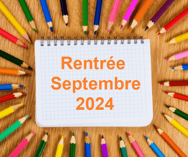 Rentrée 2024 - A vos crayons !