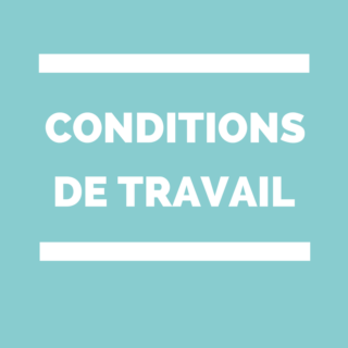 conditions de travail