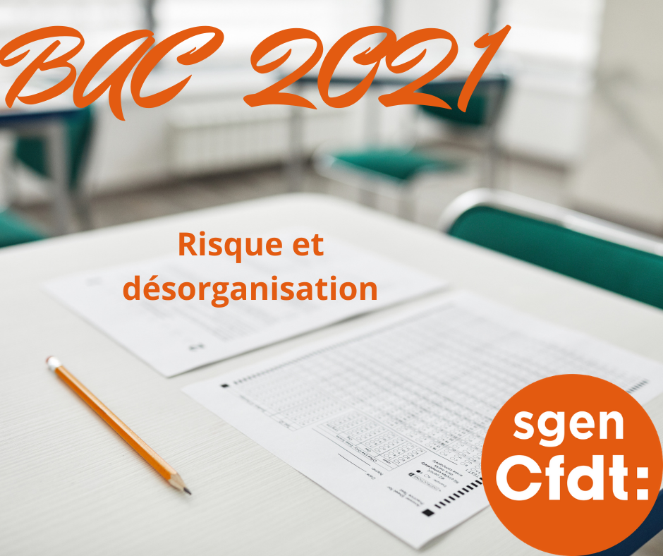 Le Baccalauréat Au Risque De La Désorganisation - SGEN-CFDT Picardie