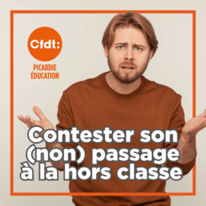 contester passage hors classe
