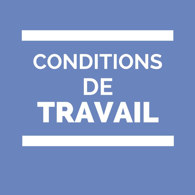 conditions de travail