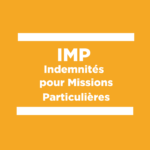 Indemnités pour missions particulières IMP