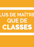 Plus de maîtres que de classes