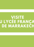 Visite du Lycée Français de Marrakech