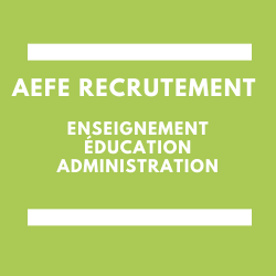 AEFE recrutement enseignement éducation formation