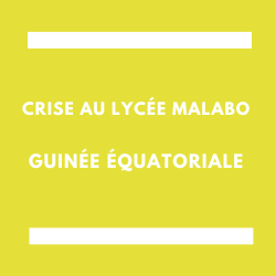 Crise au lycée Malabo, Guinée équatoriale