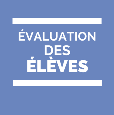 évaluation des élèves