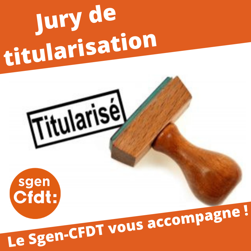 Stagiaires : La Procédure De Titularisation - SGEN-CFDT Académie De Paris