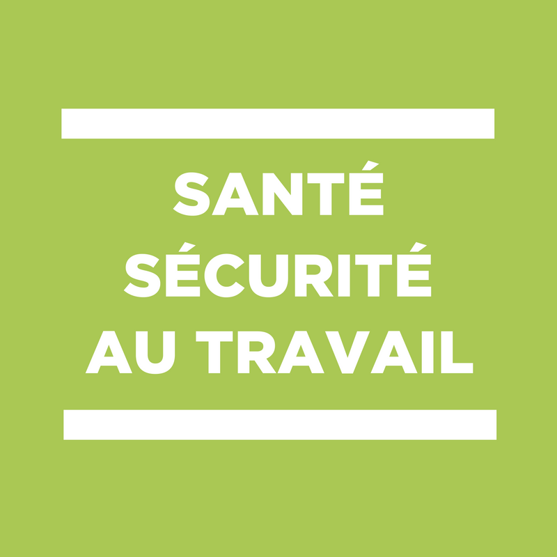 santé et sécurité au travail