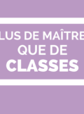 Plus de maître que de classe